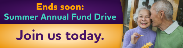 Summer Annual Fund Drive: Join us today.