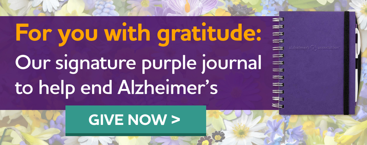 For you: Our signature purple journal to help end Alzheimer's 