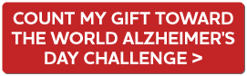 Count my gift toward the World Alzheimer's Day Challenge