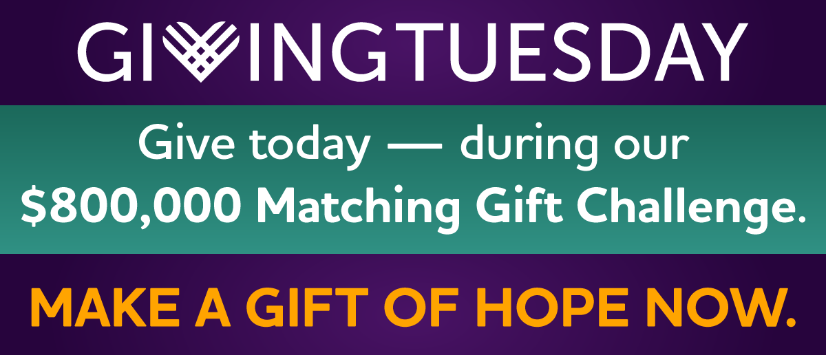 $800,000 2X GivingTuesday Match Challenge