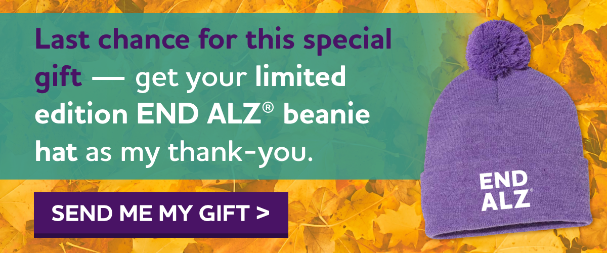 Help fight Alzheimer's and get a gift of thanks.