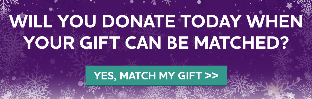 Your gift's impact -- DOUBLED.