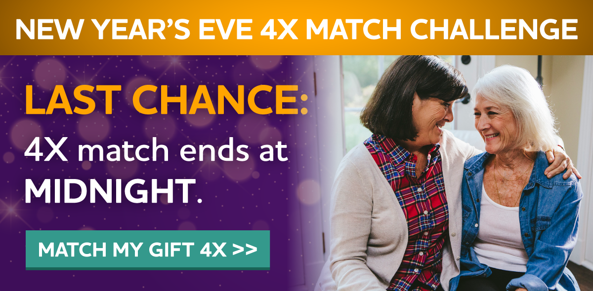 Don't wait any longer. Make your gift while it can still be quadruple-matched.