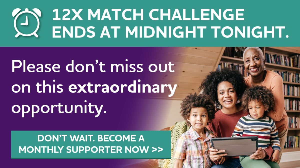 12X Match Challenge ends at MIDNIGHT TONIGHT Please don't miss out on this extraordinary opportunity