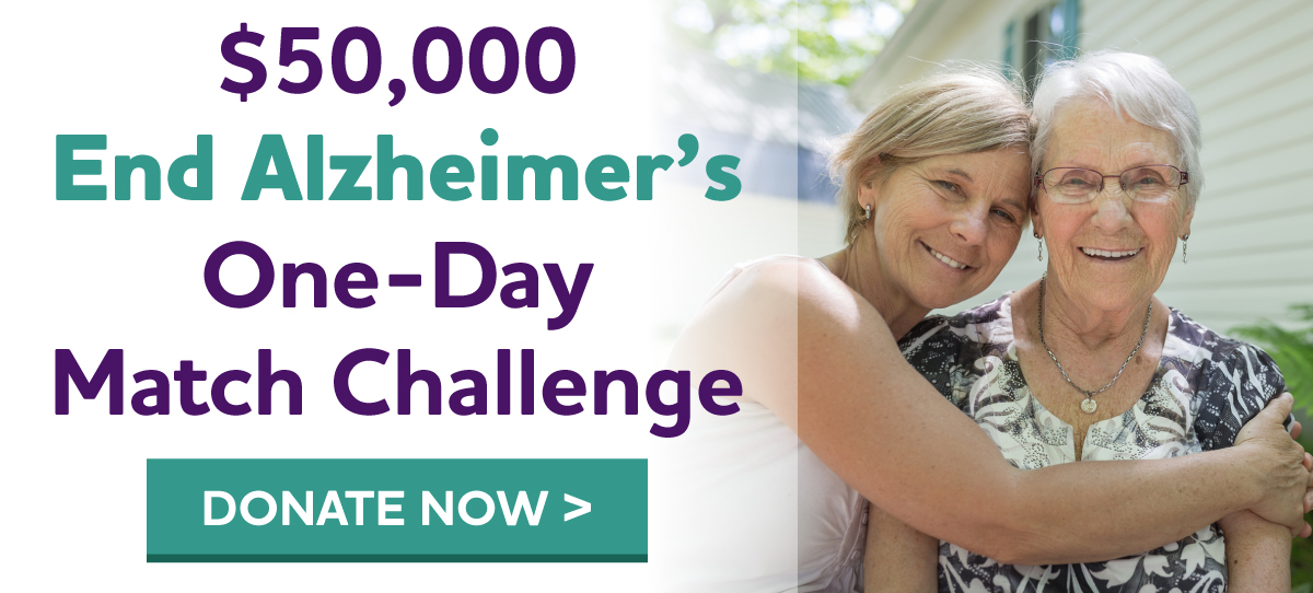 $50,000 End Alzheimer's One-Day Match Challenge